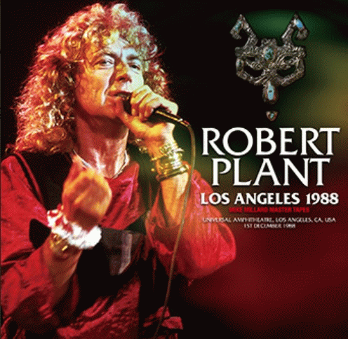 Robert Plant : Los Angeles 1988